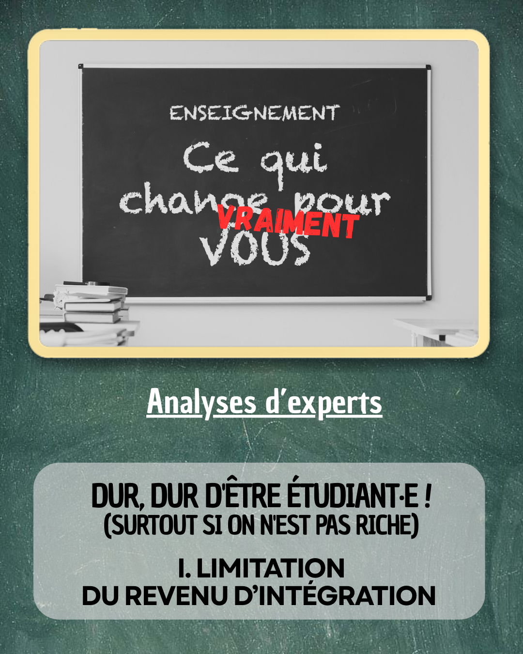 Dur d'être étudiant – Limitation du revenu d'intégration